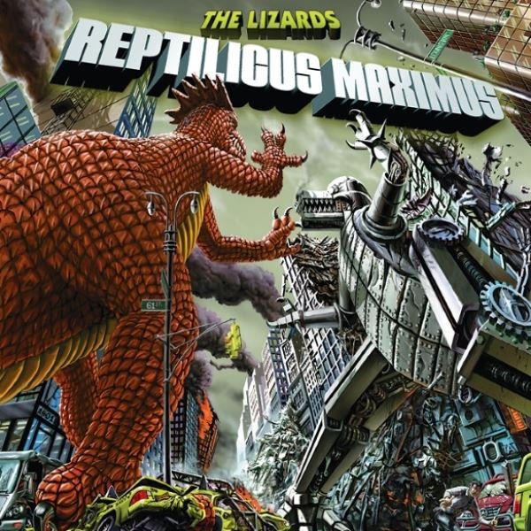 The Lizards - Reptilicus Maximus