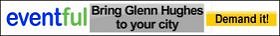 Glenn Hughes @ eventful.com