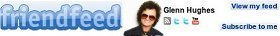 Glenn Hughes @ FriendFeed